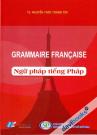 Grammaire Francaise - Ngữ Pháp Tiếng Pháp