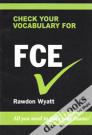 Check Your Vocabulary For FCE