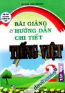 Bài Giảng Và Hướng Dẫn Chi Tiết Tiếng Việt 2 Tập 2