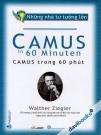 Những Nhà Tư Tưởng Lớn - Camus In 60 Minuten - Camus Trong 60 Phút