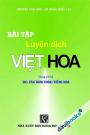 Bài Tập Luyện Dịch Việt Hoa Dùng Với Bộ 301 Câu Đàm Thoại Tiếng Hoa