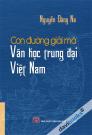 Con Đường Giải Mã Văn Học Trung Đại Việt Nam