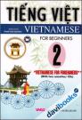 Vietnamese For Foreigners Beginners - Kèm CD (Tập 2)