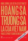 [Davibooks] Bằng chứng lịch sử và cơ sở pháp lý: Hoàng Sa Trường Sa Là Của Việt Nam