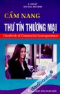 Cẩm Nang Thư Tín Thương Mại Handbook Of Commercial Correspondence