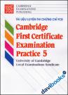 Cambridge First Certificate Examination Practice 5 (CFE 5) 