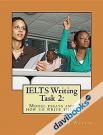 IELTS Writing Task 2 Model essays and how to write them