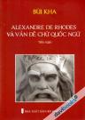 Alexandre De Rhodes Và Vấn Đề Chữ Quốc Ngữ - Tiểu Luận