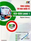 Tăng Cường Tin Học Quốc Tế IC3-G6 Level 1 - Digital Literacy