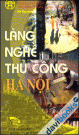 Làng Nghề Thủ Công Hà Nội (Ha Noi Handicraft Trade Vilages) - Song Ngữ Việt - Anh
