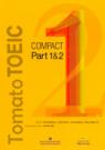 Tomato Toeic Compact Part 1 Và 2 - Kèm  1 Đĩa MP3