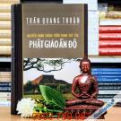 Nguyên Nhân Thăng Trầm Thịnh Suy Của Phật Giáo Ấn Độ - Trần Quang Thuận