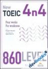 New Toeic 4n4 860 Level - Kèm MP3