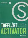Toefl IBT Activator Speaking Beginning 