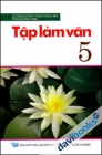 Sáng kiến kinh nghiệm taplamvan5  64615 Sáng kiến kinh nghiệm môn tập làm văn lớp 3   phương pháp dạy và hình thức luyện tập