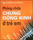 Phòng Chữa Chứng Động Kinh Ở Trẻ Em