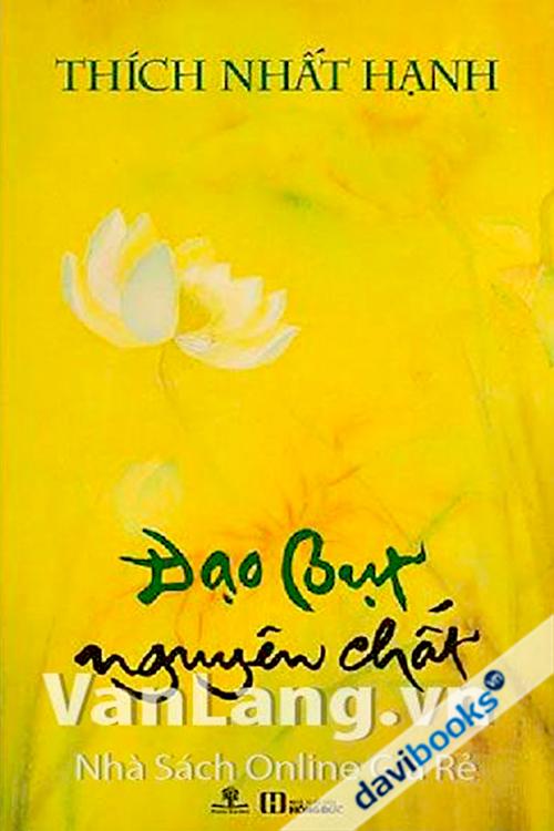 Đạo Bụt Nguyên Chất - Thích Nhất Hạnh