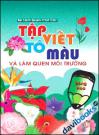 Tập viết tô màu và làm quen môi trường: Các loài hoa