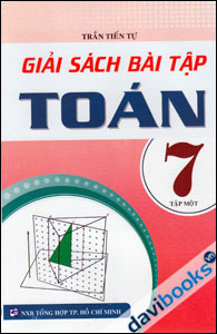 Giải Sách Bài Tập Toán 7 (Tập Một)