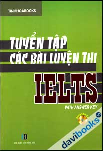 Tuyển Tập Các Bài Luyện Thi IELTS - Kèm CD