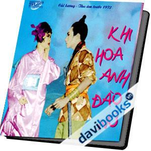 Khi Hoa Anh Đào Nở Cải Lương Thu Âm Trước 1972