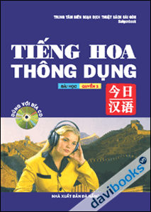 Tiếng Hoa thông dụng (Bài học - Quyển 2)