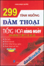 299 Tình Huống Đàm Thoại Tiếng Hoa Hàng Ngày