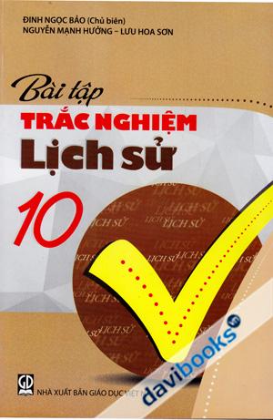 Bài Tập Trắc Nghiệm Lịch Sử 10