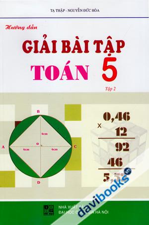 Hướng Dẫn Giải Bài Tập Toán 5 Tập 2