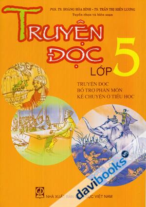 Truyện Đọc Bổ Trợ Phân Môn Kể Chuyện Ở Tiểu Học Truyện Đọc Lớp 5