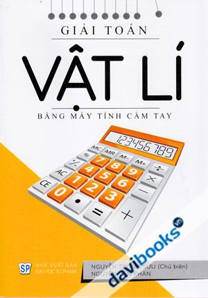 Giải Toán Vật Lí Bằng Máy Tính Cầm Tay