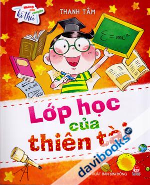 Những Câu Chuyện Kì Thú Lớp Học Của Thiên Tài