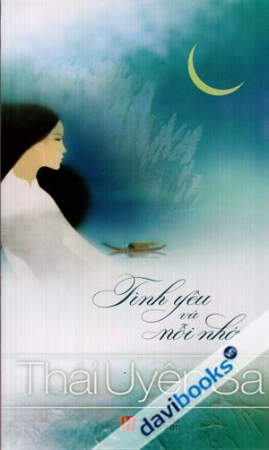 Tình Yêu Và Nỗi Nhớ