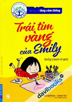 Bài Học Về Lòng Dũng Cảm Trái Tim Vàng Của Emily
