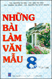 Những Bài Làm Văn Mẫu 8 (Tập 2)