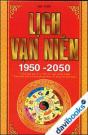 Lịch Vạn Niên 1950 - 2050