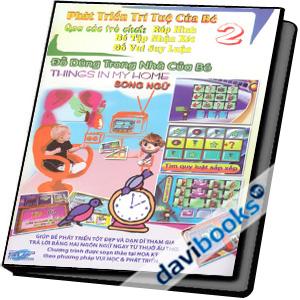 Phát Triển Trí Tuệ Của Bé Qua Các Trò Chơi Tập 2 - Đồ Dùng Trong Nhà Của Bé