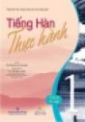 Tiếng Hàn Thực Hành Bài Học Trình Độ Sơ Cấp Tập 1  - Kèm CD 