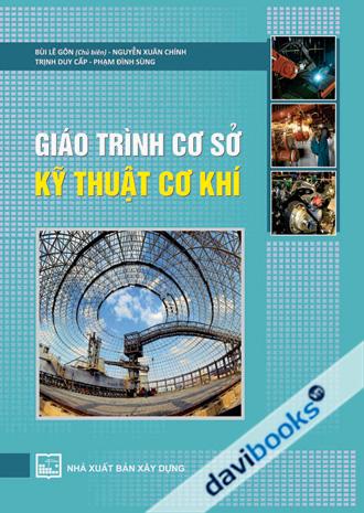 Giáo Trình Cơ Sở Kỹ Thuật Cơ Khí