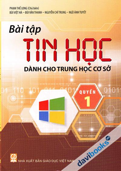 Bài Tập Tin Học Dành Cho Trung Học Cơ Sở Quyển 1