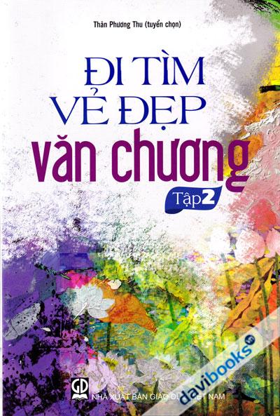 Đi Tìm Vẻ Đẹp Văn Chương Tập 2