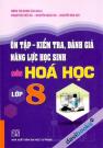 Ôn Tập Kiểm Tra Đánh Giá Năng Lực Học Sinh Môn Hoá Học Lớp 8
