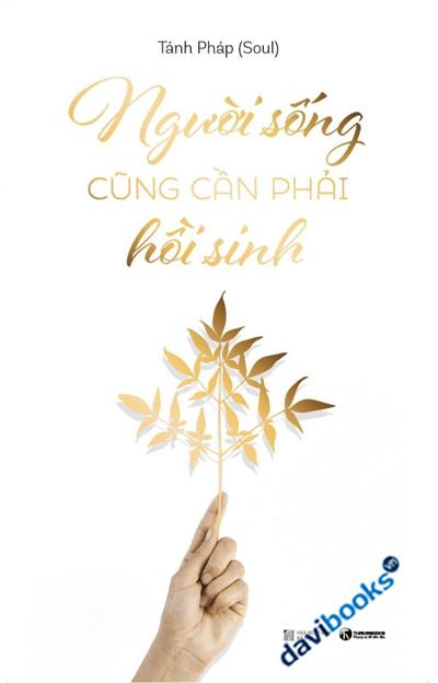 Người Sống Cũng Cần Phải Hồi Sinh