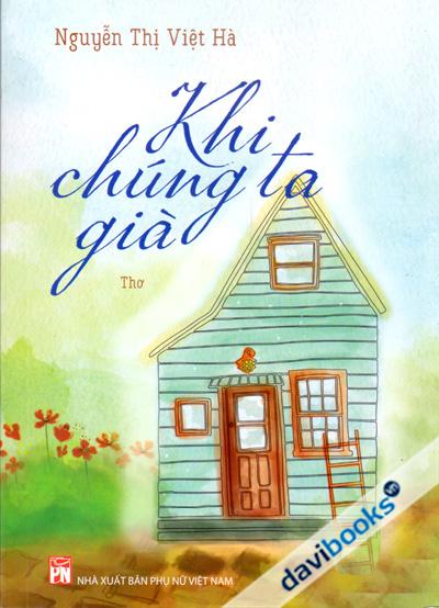 Khi Chúng Ta Già