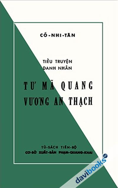 Tiểu Truyện Danh Nhân Tư Mã Quang Vương An Thạch