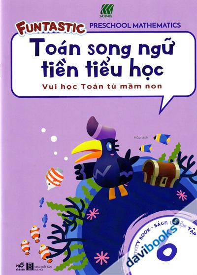 Toán Song Ngữ Tiền Tiểu Học - Sách Luyện Tập 6