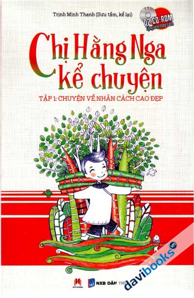 Chị Hằng Nga Kể Chuyện Tập 1 (Kèm 2 CD-ROM)