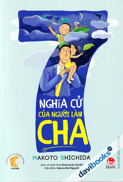 7 Nghĩa Cử Của Người Làm Cha