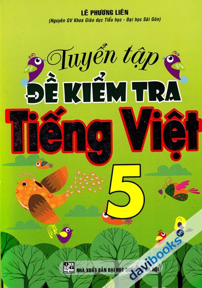 Tuyển Tập Đề Kiểm Tra Tiếng Việt 5