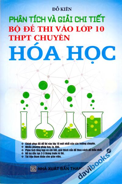 Phân Tích Và Giải Chi Tiết Bộ Đề Thi Vào Lớp 10 THPT Chuyên Hoá Học
